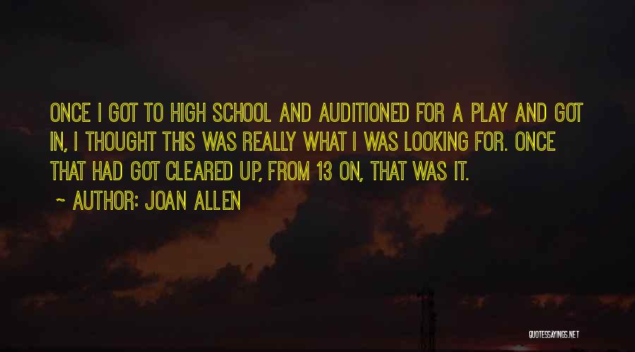 Joan Allen Quotes 1779475