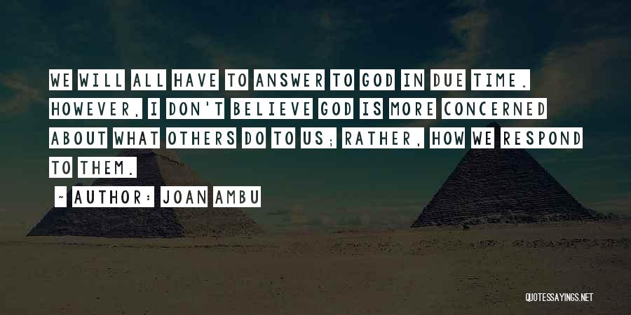 Joan Ambu Quotes 1839691