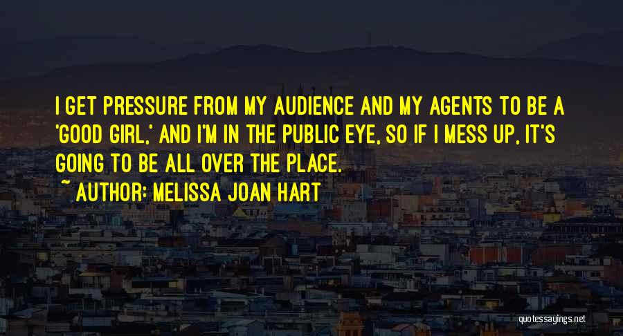 Joan And Melissa Quotes By Melissa Joan Hart