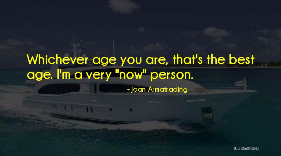 Joan Armatrading Quotes 1901627 Joan Armatrading Quotes 1901627
