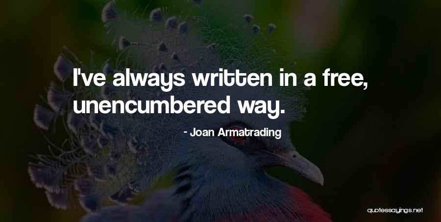 Joan Armatrading Quotes 2010130