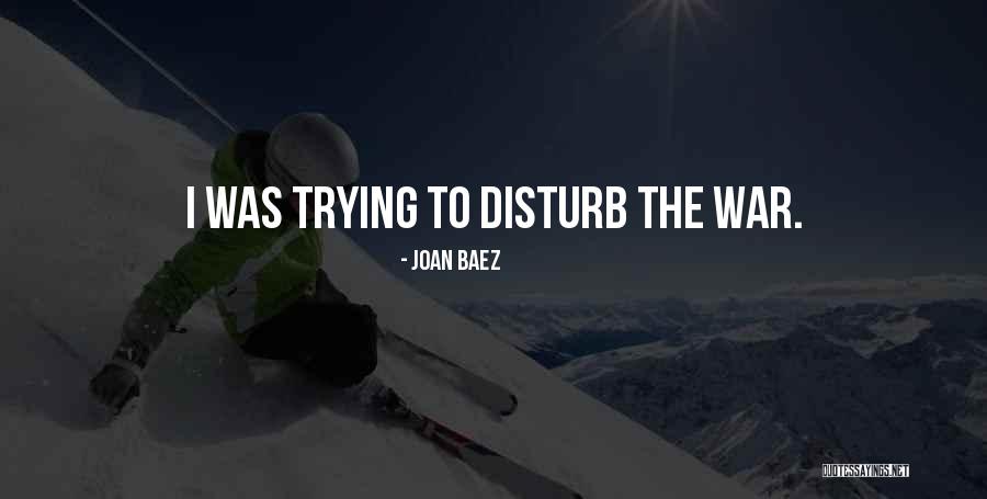 Joan Baez Quotes 1073815