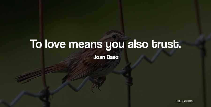 Joan Baez Quotes 1112493