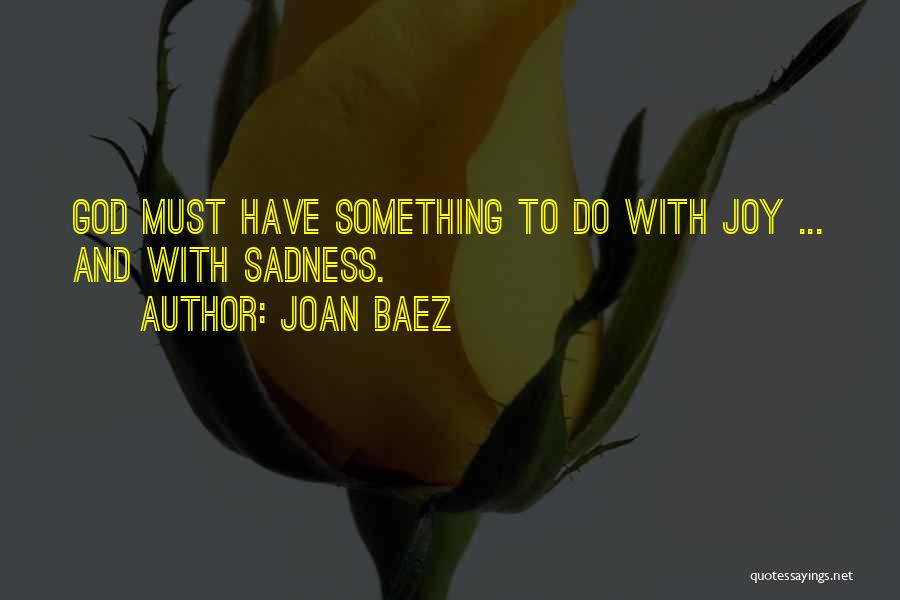 Joan Baez Quotes 1279798