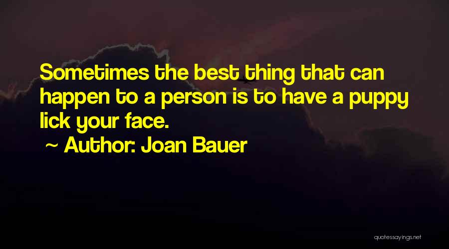 Joan Bauer Quotes 1033424