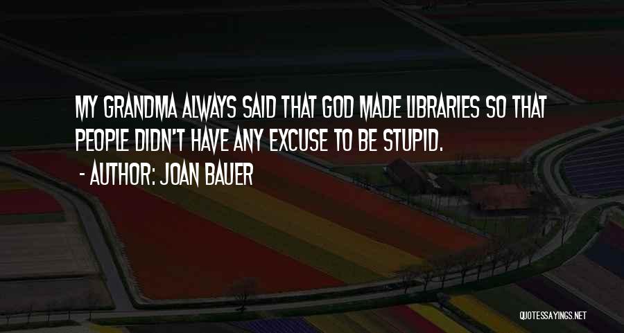 Joan Bauer Quotes 114231