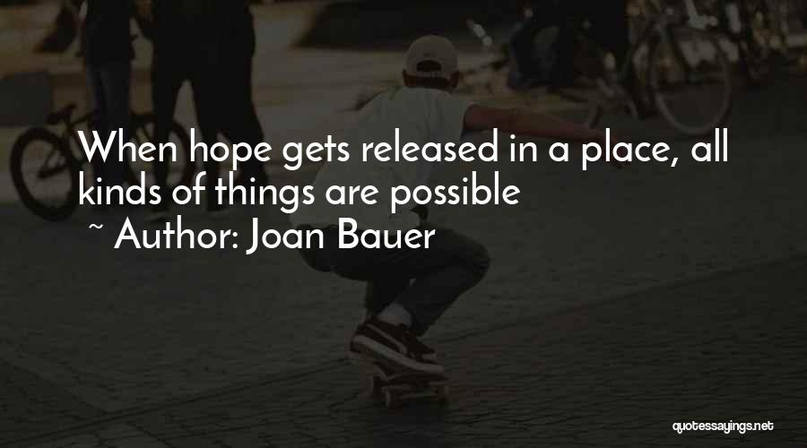 Joan Bauer Quotes 1167657