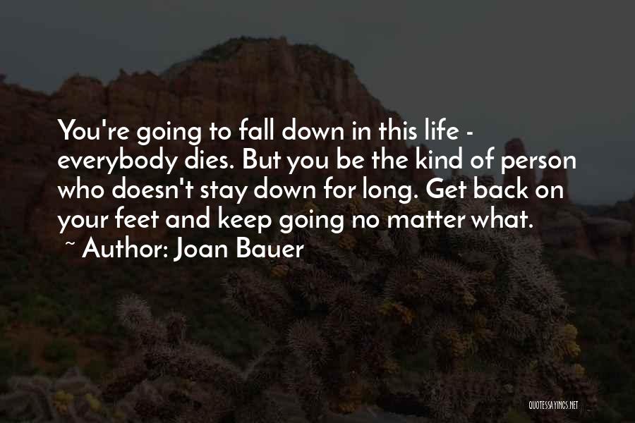 Joan Bauer Quotes 1270661