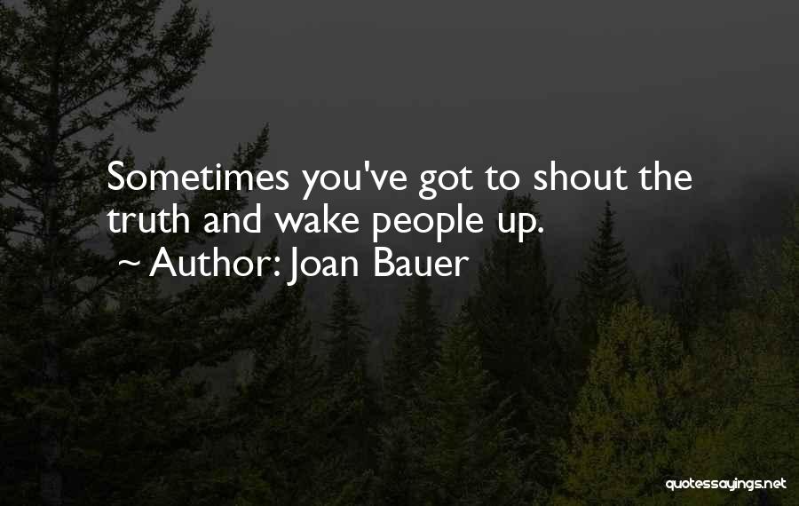 Joan Bauer Quotes 1738245