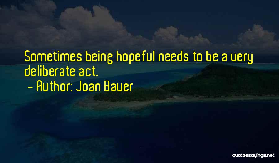 Joan Bauer Quotes 1916474