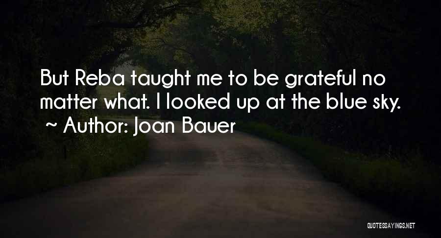 Joan Bauer Quotes 2177549