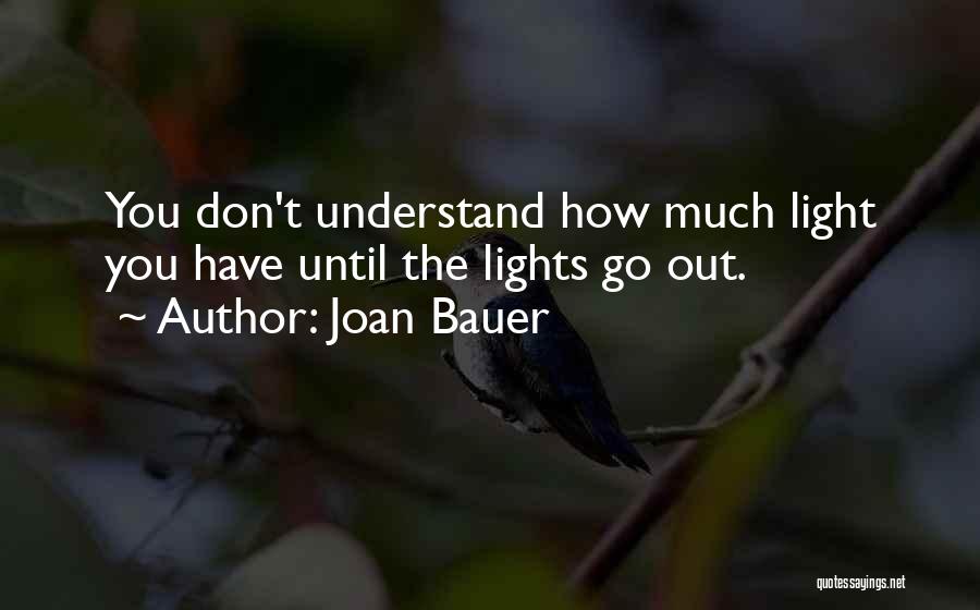 Joan Bauer Quotes 631987