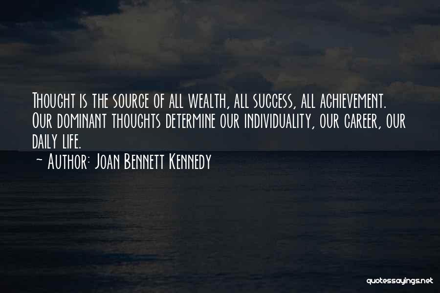 Joan Bennett Kennedy Quotes 2092850