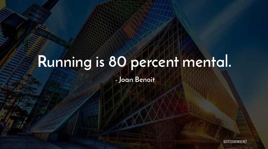 Joan Benoit Quotes 1262743