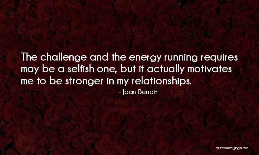 Joan Benoit Quotes 461359 Joan Benoit Quotes 461359