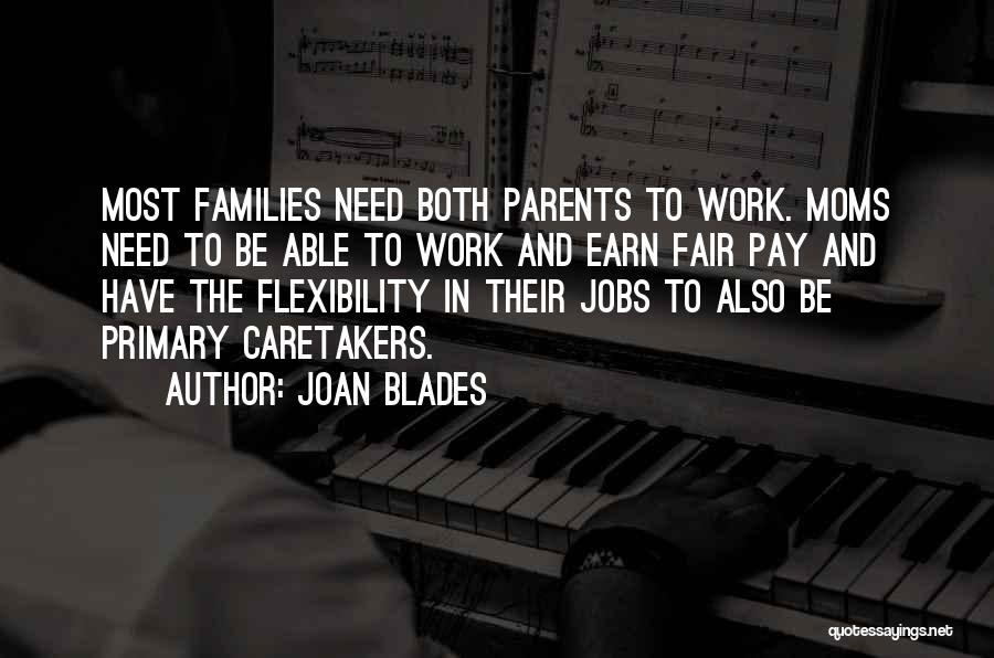 Joan Blades Quotes 584504