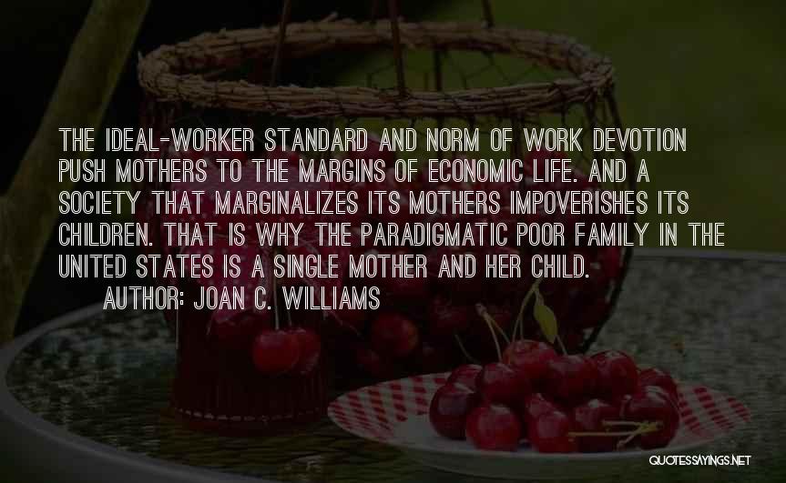 Joan C. Williams Quotes 1660038