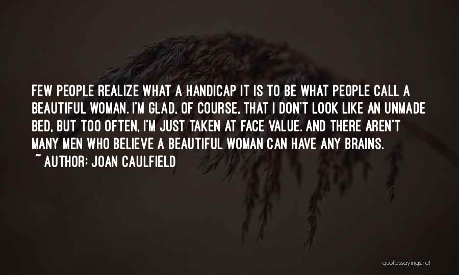 Joan Caulfield Quotes 300779