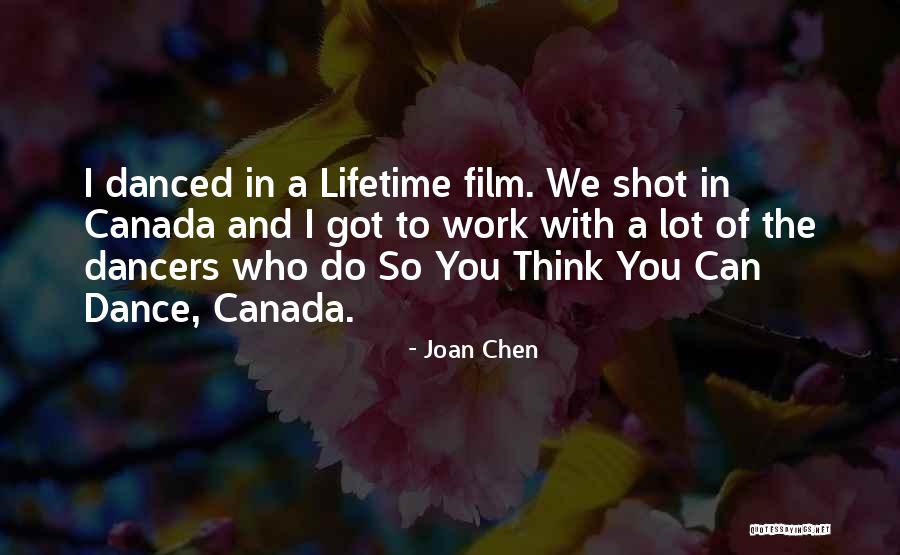 Joan Chen Quotes 1295669