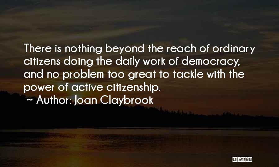 Joan Claybrook Quotes 1614850