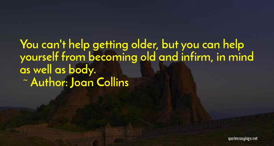 Joan Collins Quotes 1946148