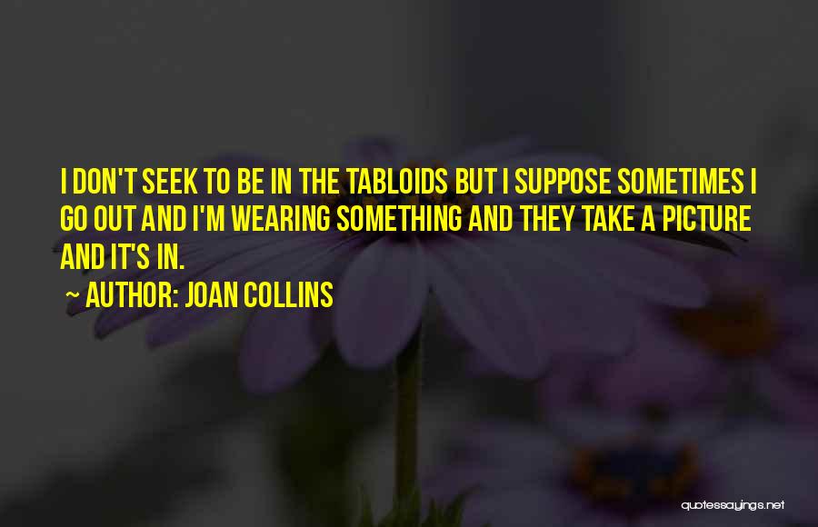 Joan Collins Quotes 539462