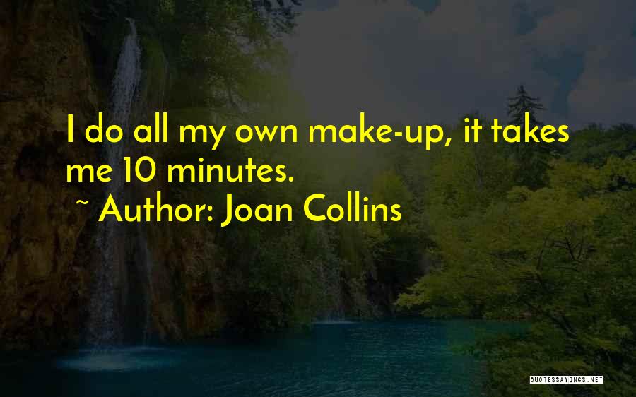 Joan Collins Quotes 821944