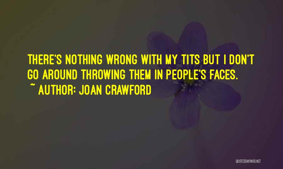 Joan Crawford Quotes 303212