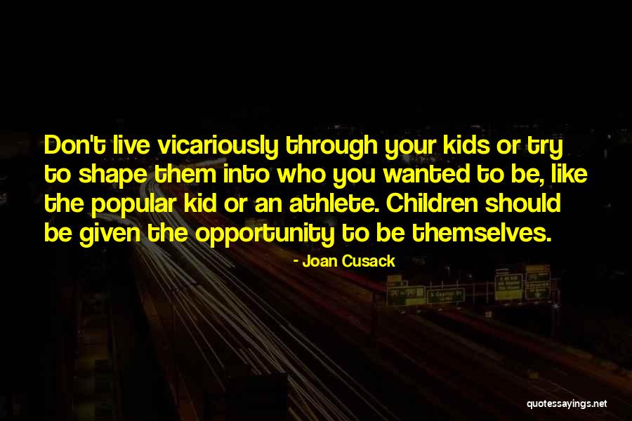 Joan Cusack Quotes 1039089