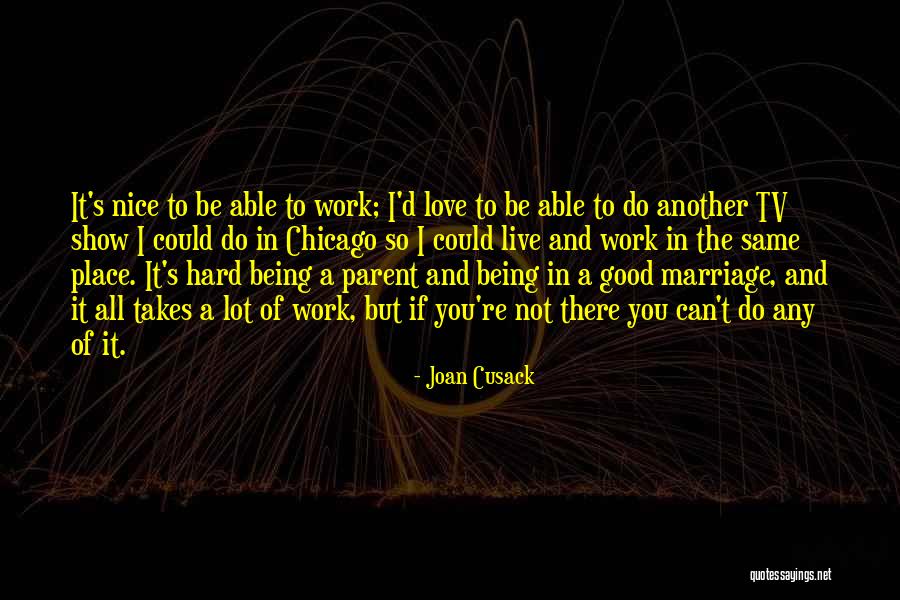 Joan Cusack Quotes 1732153