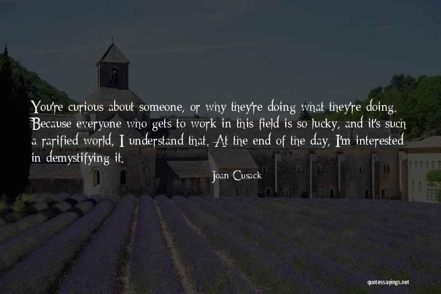 Joan Cusack Quotes 295408