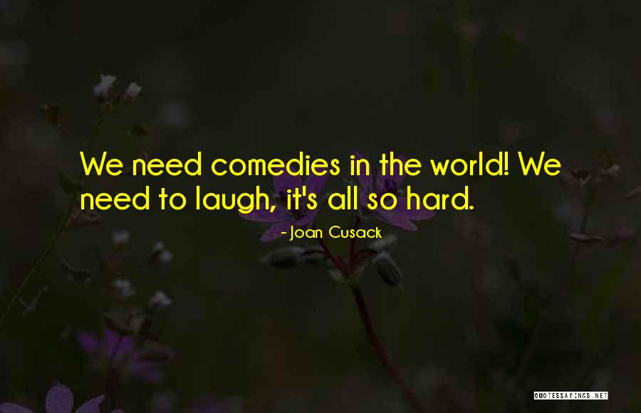 Joan Cusack Quotes 300487