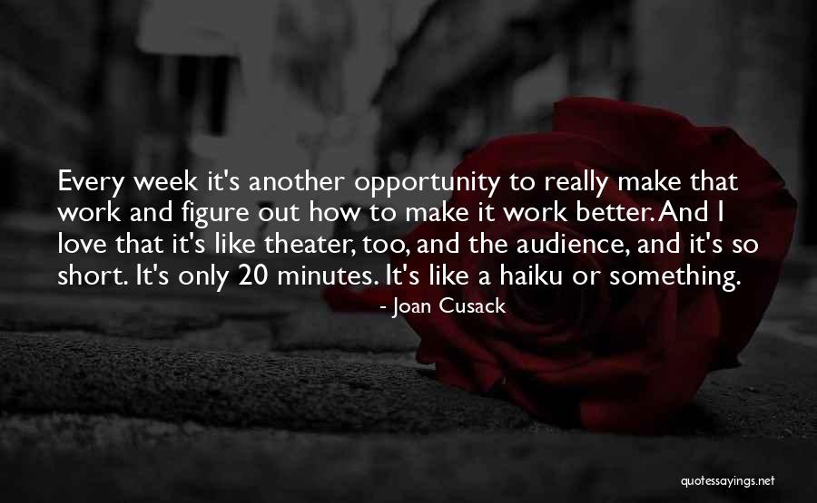 Joan Cusack Quotes 597604