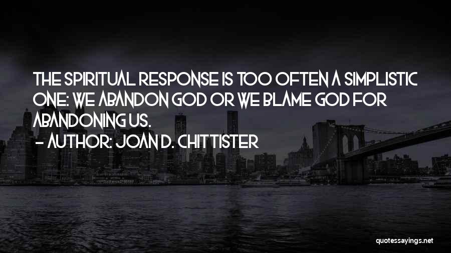Joan D. Chittister Quotes 1225597