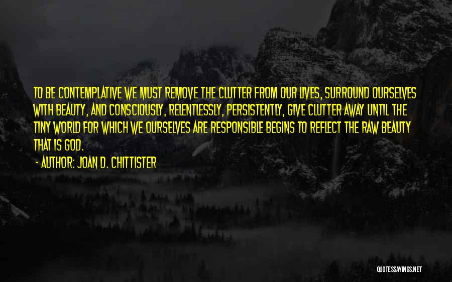 Joan D. Chittister Quotes 134986