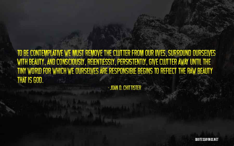 Joan D. Chittister Quotes 134986 Joan D. Chittister Quotes 134986