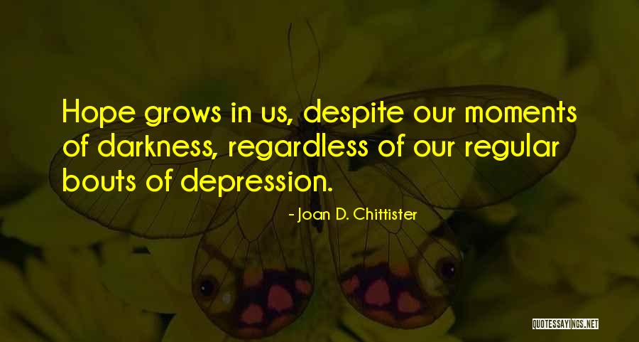 Joan D. Chittister Quotes 1779420