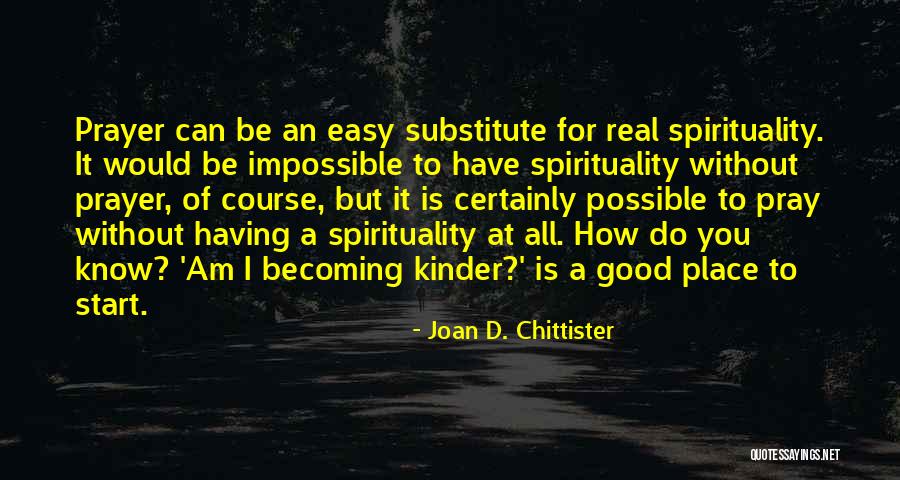 Joan D. Chittister Quotes 1902560