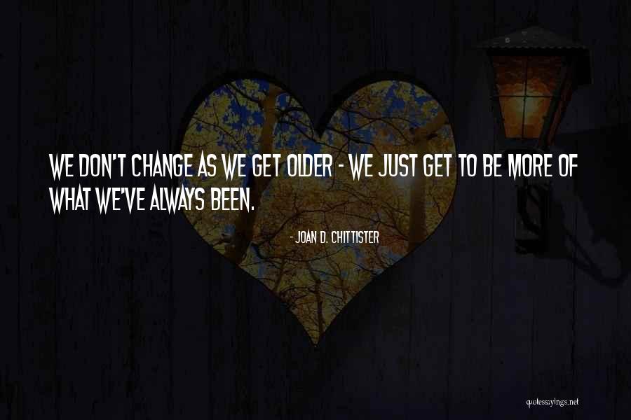 Joan D. Chittister Quotes 366885 Joan D. Chittister Quotes 366885