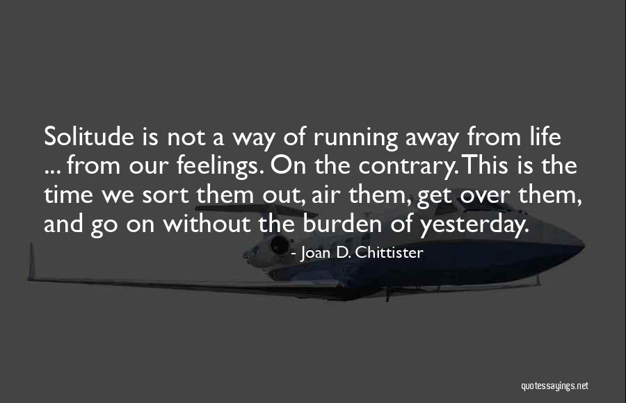 Joan D. Chittister Quotes 949627