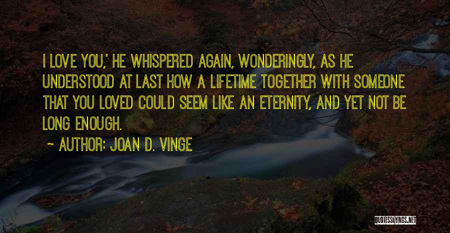 Joan D. Vinge Quotes 105820