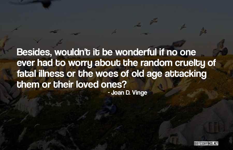 Joan D. Vinge Quotes 1868807