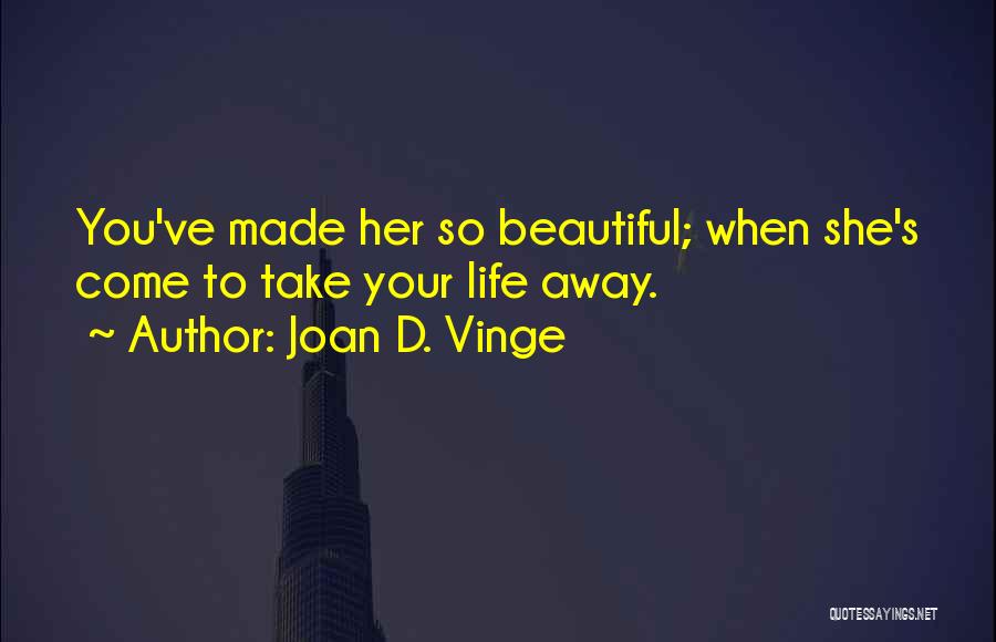 Joan D. Vinge Quotes 2134390