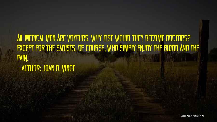 Joan D. Vinge Quotes 2247234