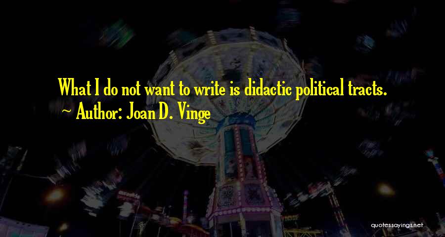 Joan D. Vinge Quotes 447668