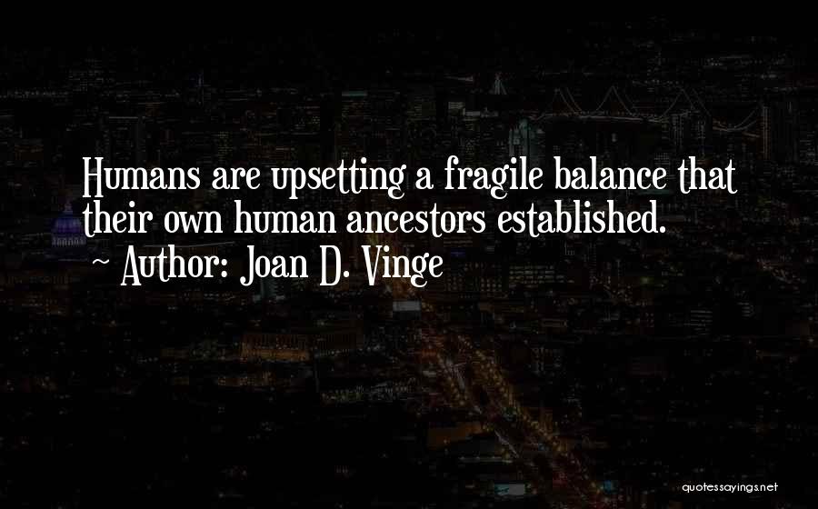 Joan D. Vinge Quotes 750239