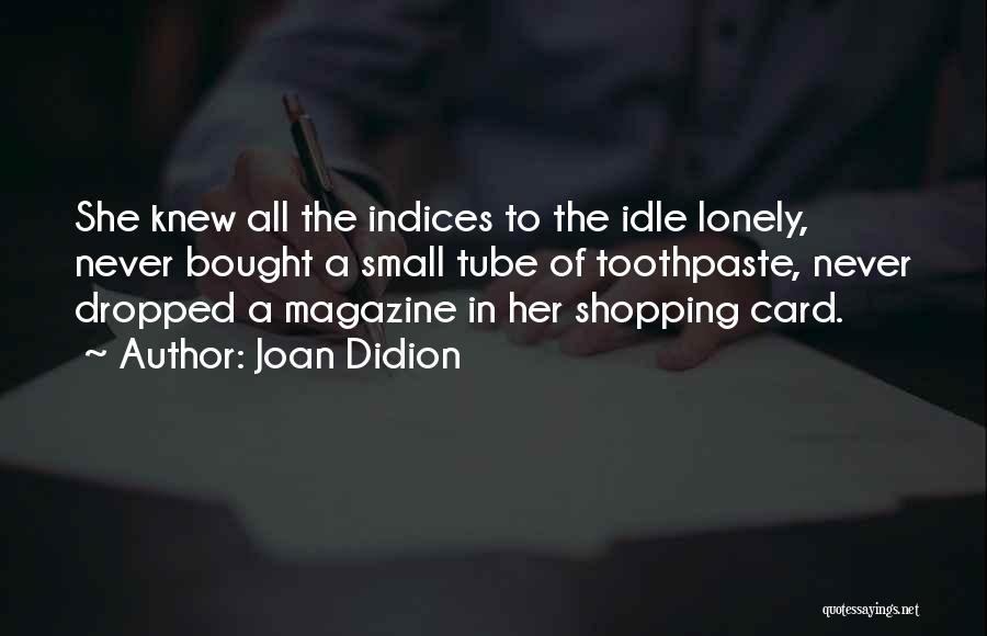 Joan Didion Quotes 1005734