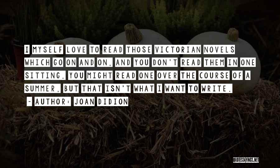 Joan Didion Quotes 1249692