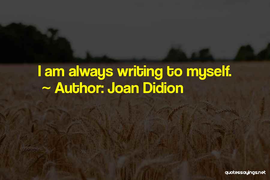 Joan Didion Quotes 1451267