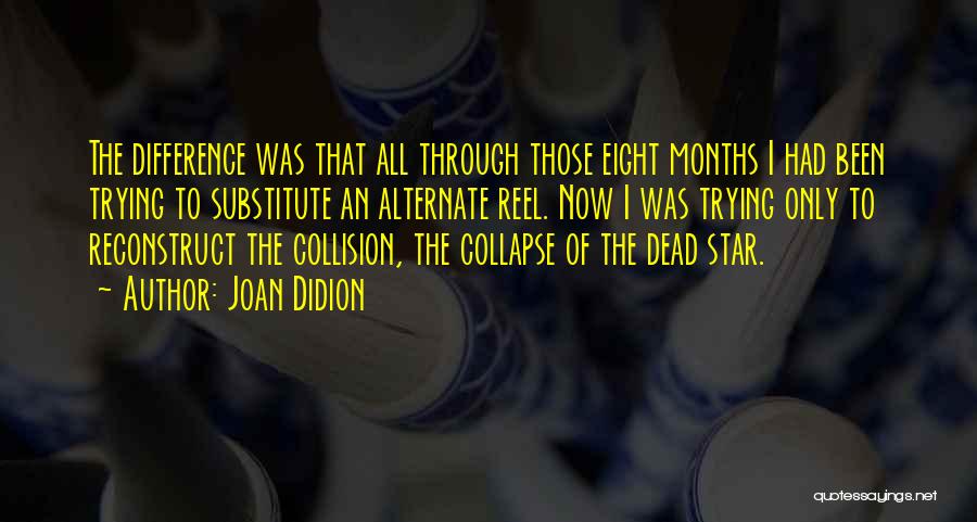 Joan Didion Quotes 1664777